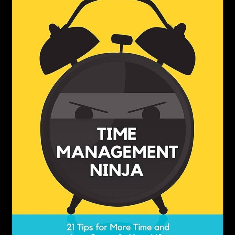 Time Management Ninja Guide